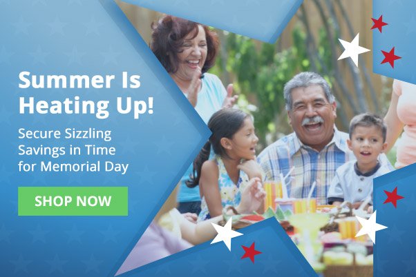 Summer is heating up! Secure sizzling saving in time for Memorial Day.
