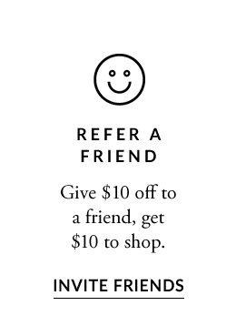 Refer A Friend. 