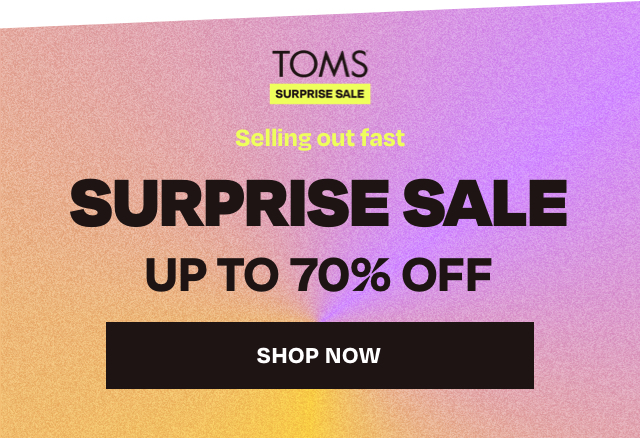 Toms cheap surprise sale