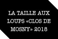 La Taille Aux Loups Clos De Mosny 2018