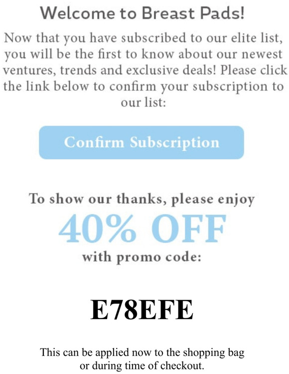 Confirm your subscription to our Mailing List.