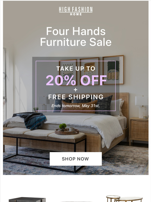 Highfashionhome One Day Left To Save Up To 20 Off Four Hands Milled