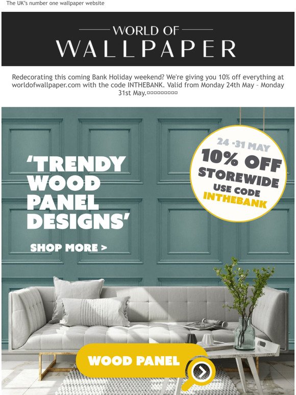 Not long left to get 10% OFF on everything at World of Wallpaper