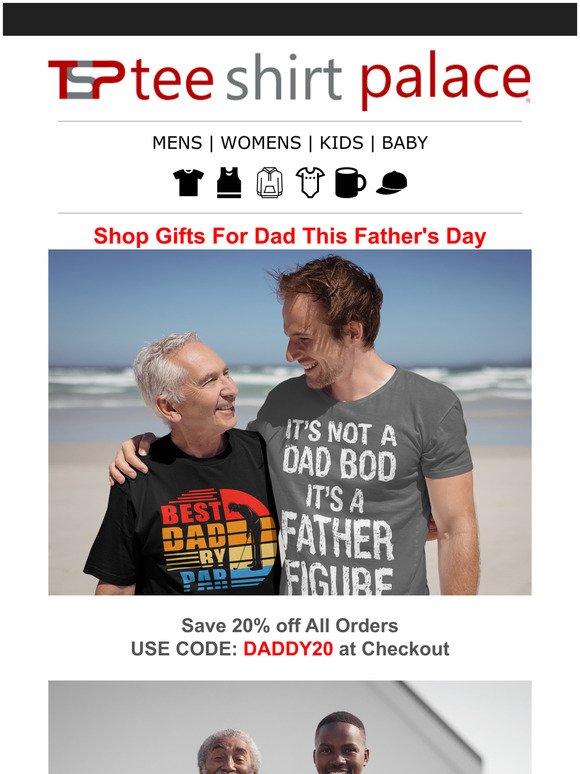 Shop Gifts Dad will Love this Father's Day, Save Big 20% Off Use Code DADDY20 at Checkout