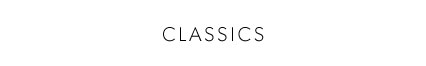 CLASSICS