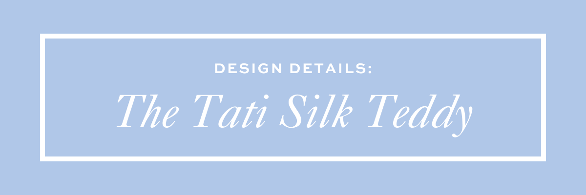 Hill House Home: Design Details: The Tati Silk Teddy