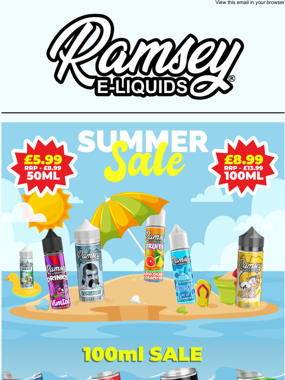 SUMMER SALE NOW ON!  Up to 36% OFF 100ml & 50ml Ramsey E-liquid Short Fills! 