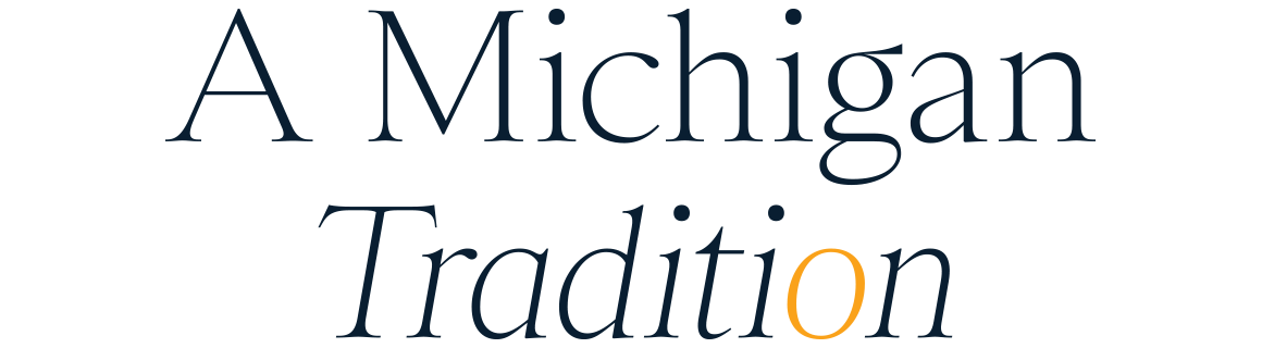A Michigan Tradition