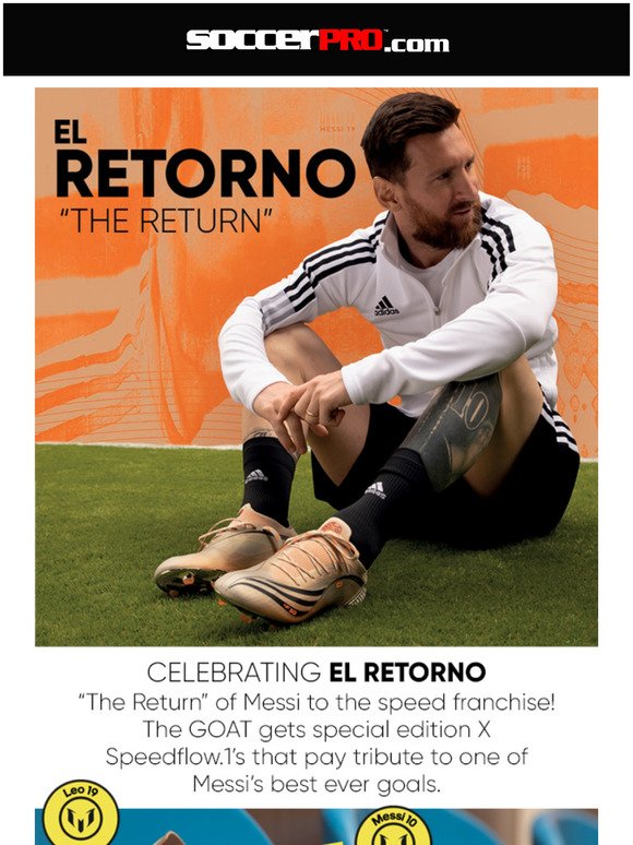 Soccerpro Com Messi Adidas Are Back With The New El Retorno The Return X Speedflow 1 Boots Shop Now Milled