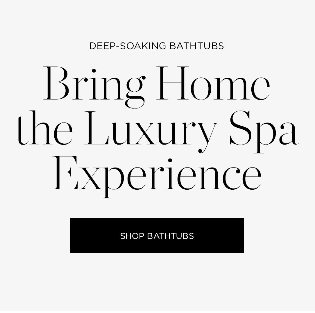 SHOP BATHTUBS