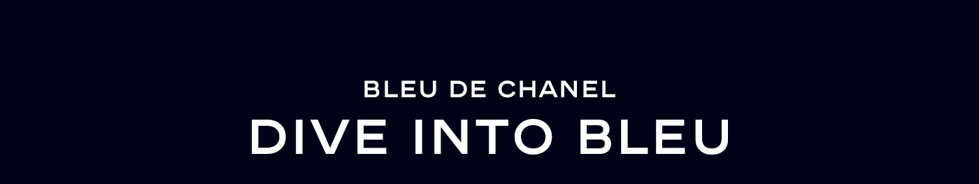 Chanel: Introducing BLEU DE CHANEL All-Over Spray | Milled