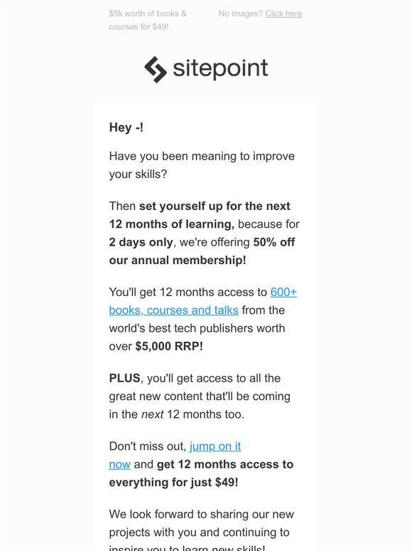 Get 50% off 12 month of SitePoint Premium - 2 days only!
