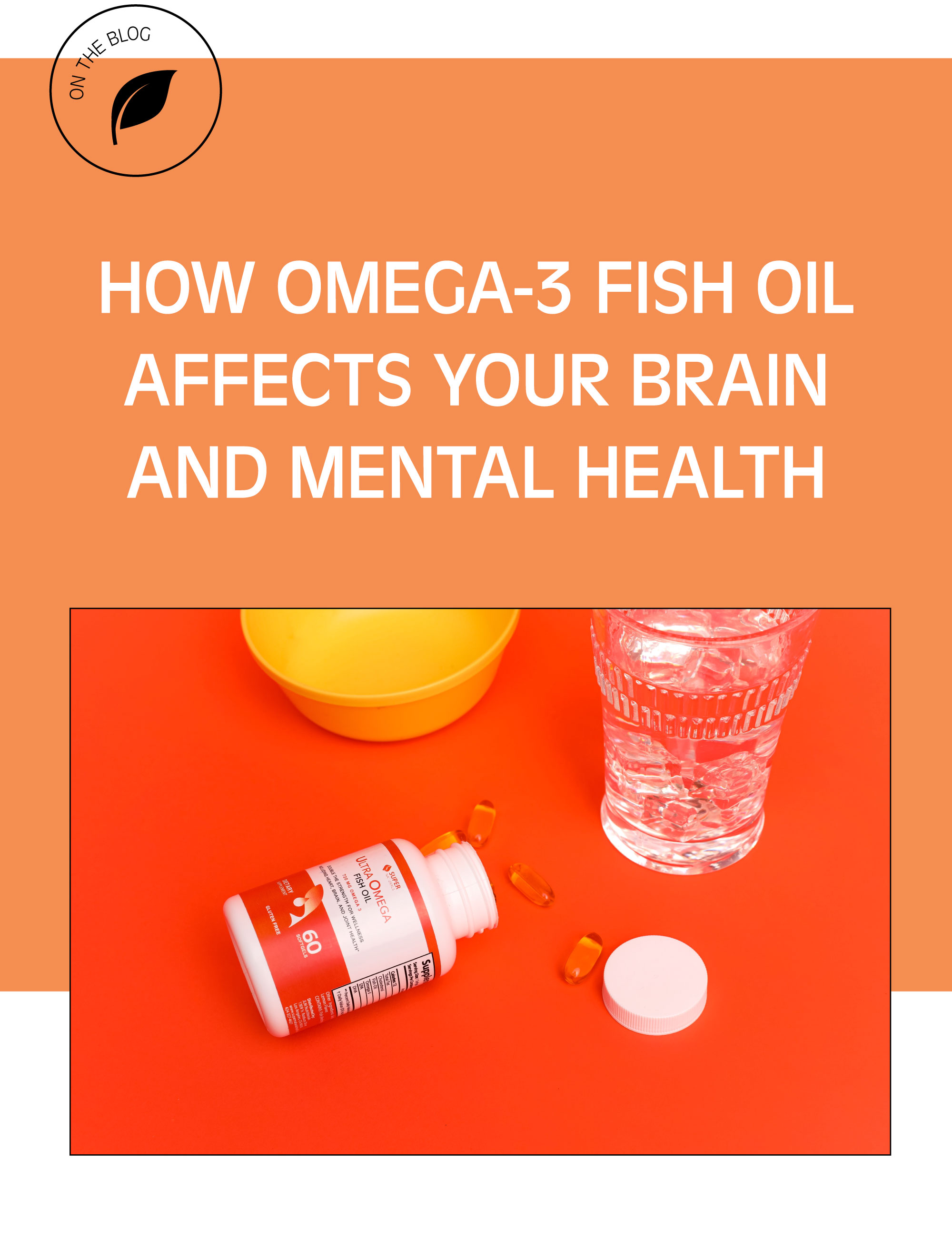 IBS Formula How Omega 3 Fish Oil Affects Your Brain and Mental