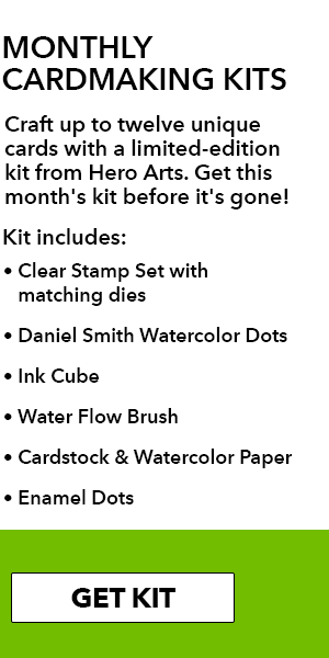 Monthly Cardmaking Kits. Craft up to twelve unique cards with a limited-edition kit from Hero Arts. GET KIT.