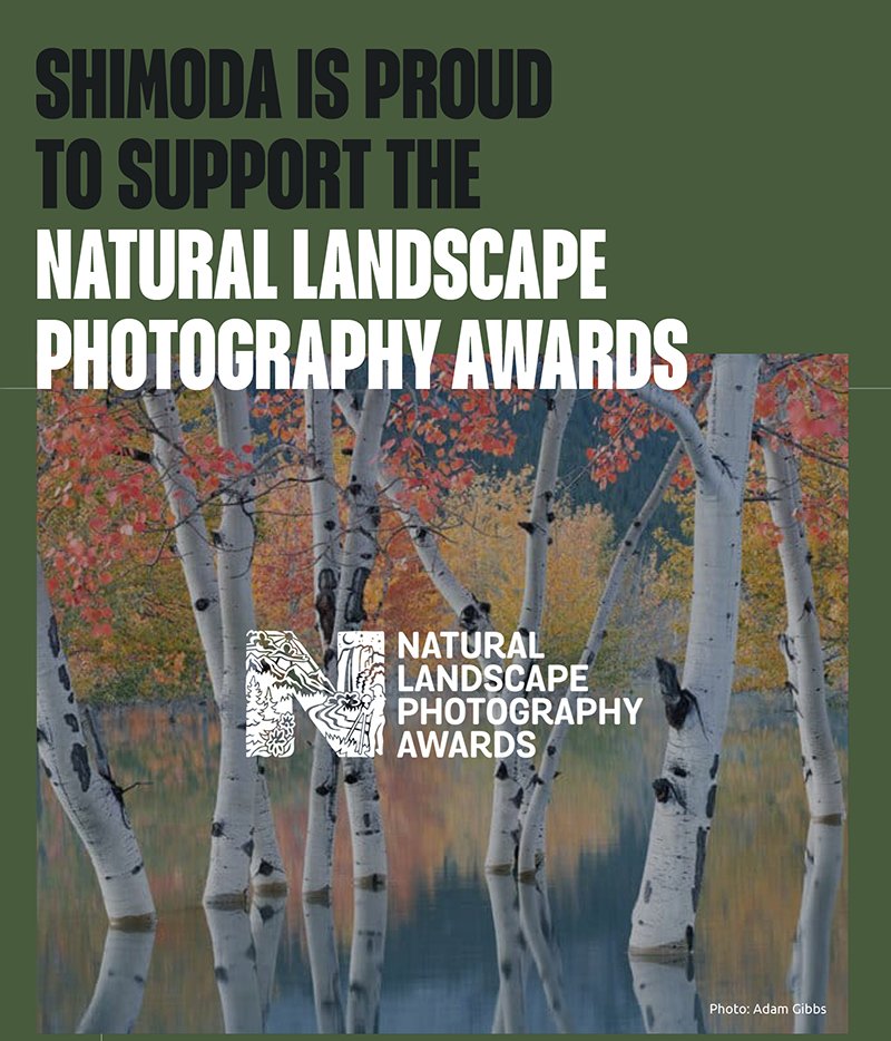 Shimoda is proud to support the Natural Landscape  Photography Awards