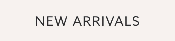 New Arrivals - Footer