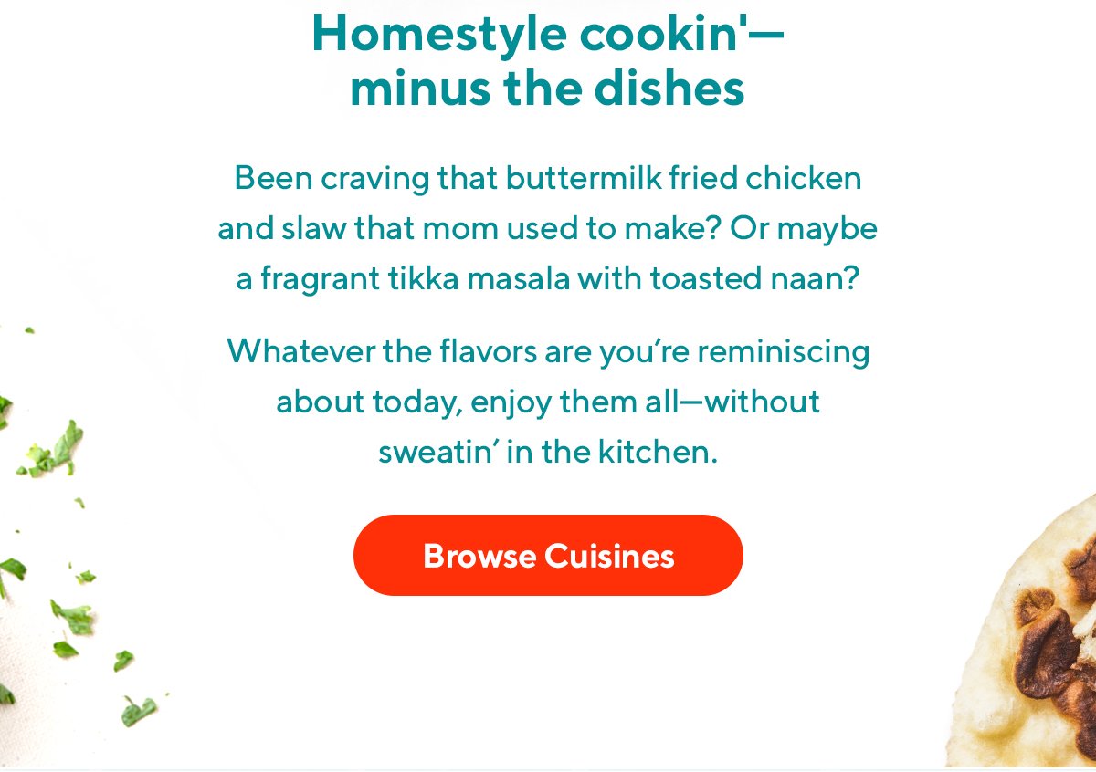 Homestyle cookin' - minus the dishes | Browse Cuisines