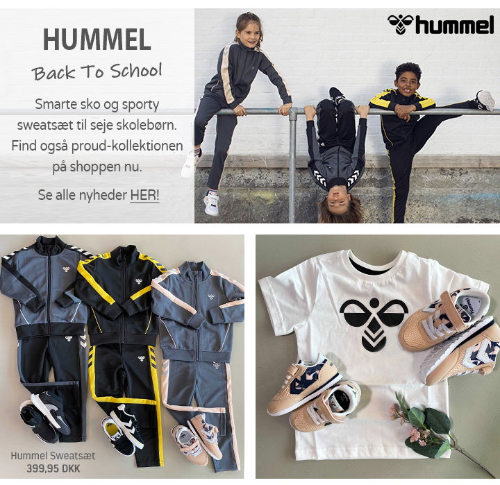 aften hugge Slime Kids-world: Hummel Release Back To School og Proud kollektionerne er online  | Gratis hjemmelevering i DK | Milled