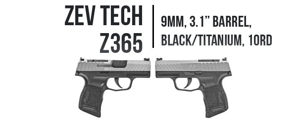 Zev Tech Z365 available at Impact Guns!