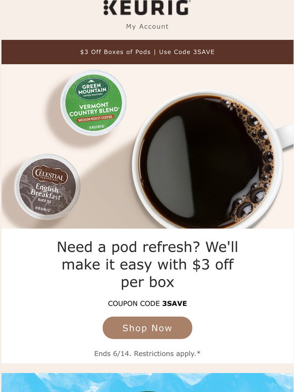 Keurig: Shop Today At $3 Off Per Box 
