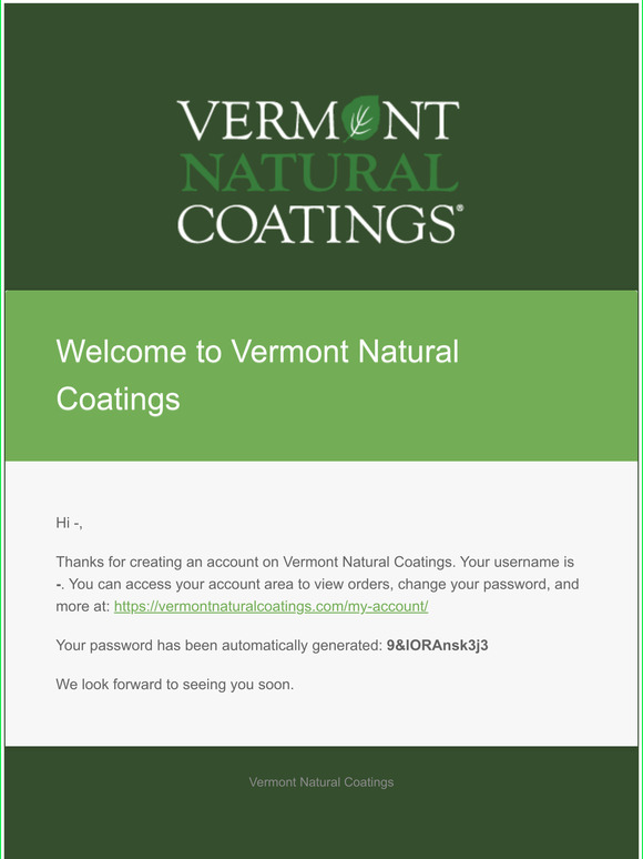 Your Vermont Natural Coatings account has been created!