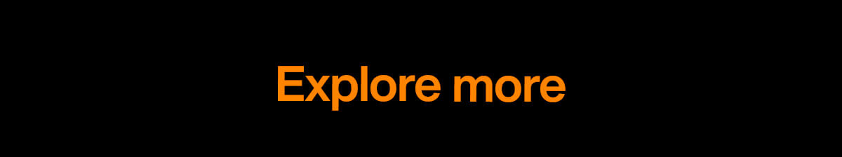 Explore more
