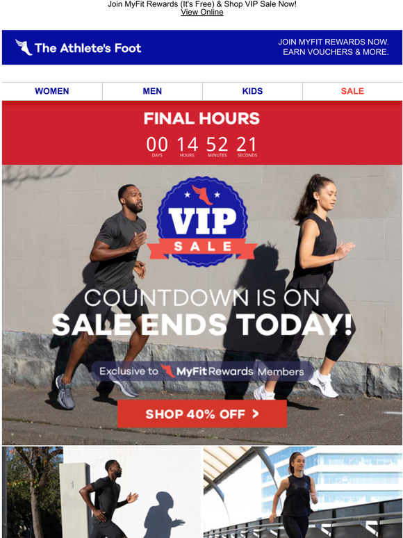 Final Hours! VIP Sale, Up to 40% Off*