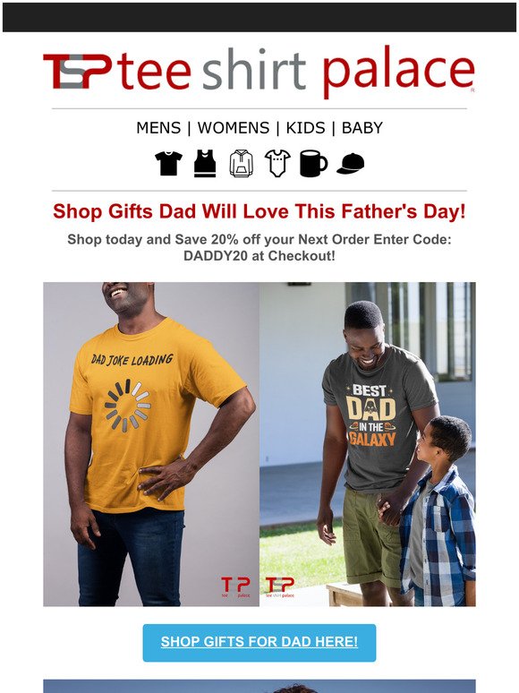 Shop Father's Day Gifts Dad Will love today and save 20% off your Next Order