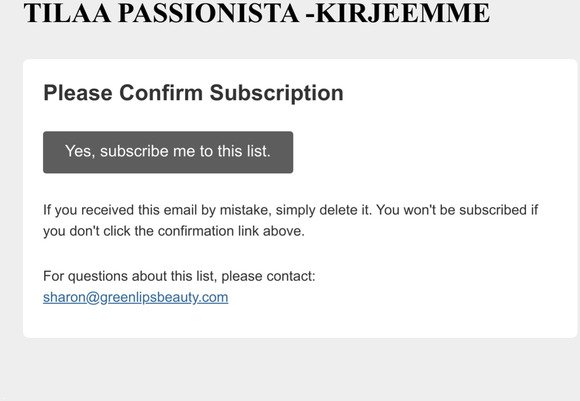 Tilaa Greenlips Beauty jsenkirje: Please Confirm Subscription