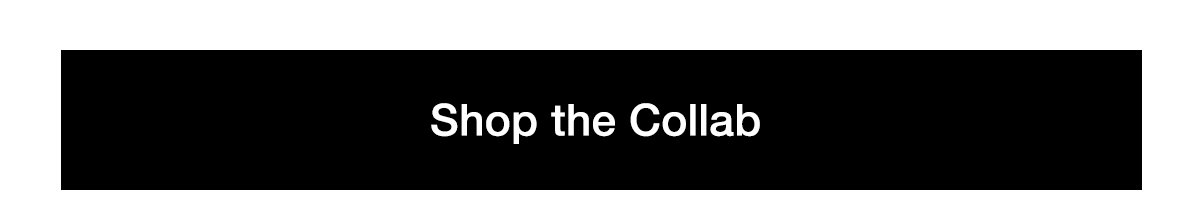 Shop the Collab