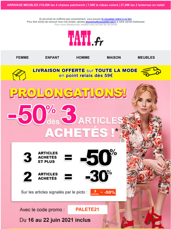  PROLONGATIONS : -50% ds 3 articles achets sur une slection mode !