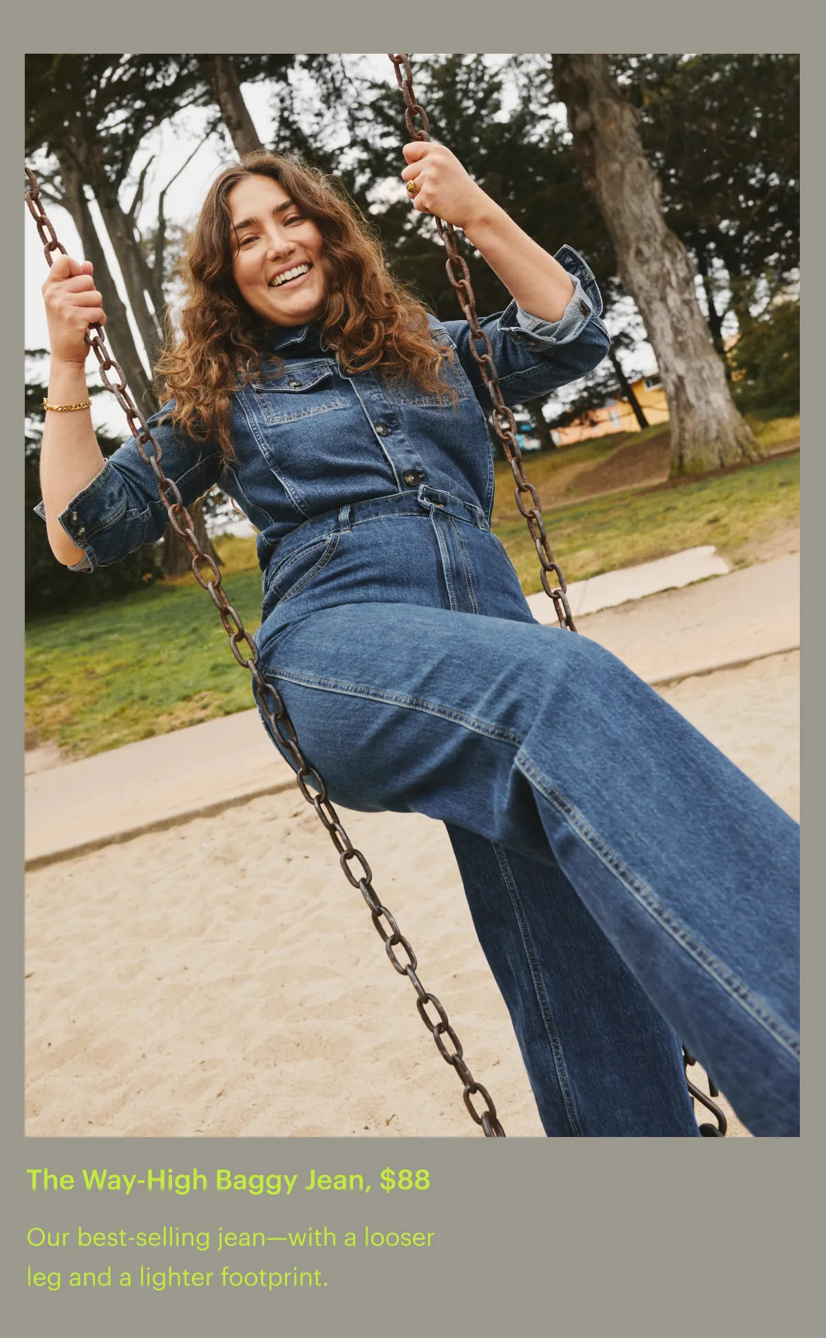 The Way-High Baggy Jean, $88