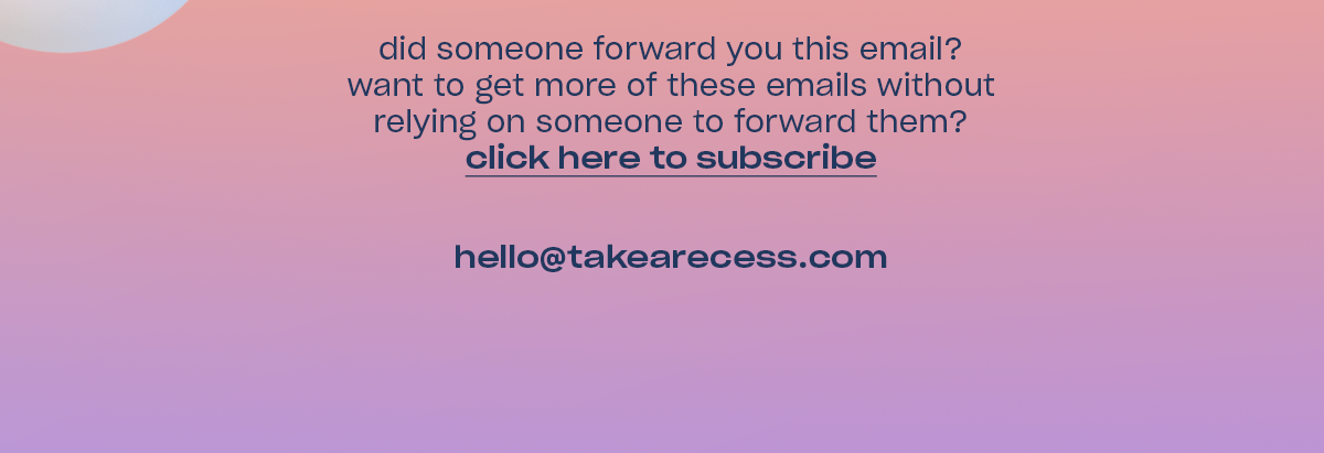 Subscribe to Recess