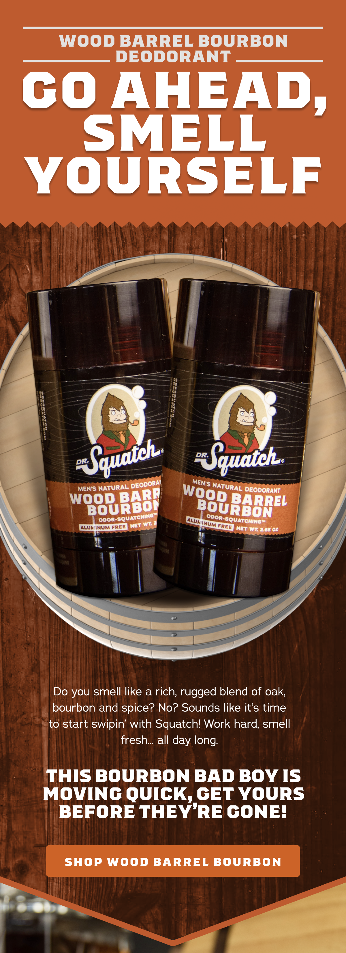 Dr Squatch wood barrel bourbon 