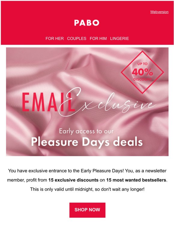 Early access to the Pleasure Days