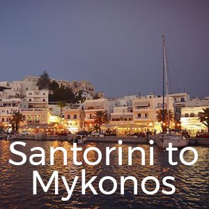 Sailing Greece - Santorini to Mykonos.