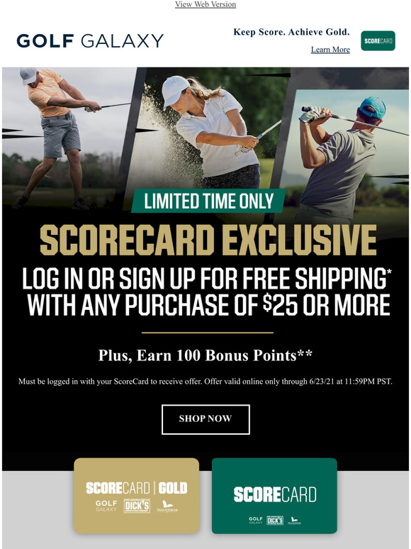 Golf Galaxy ScoreCard Exclusive! FREE Shipping on 25+ orders + Earn 100 Bonus Points Milled