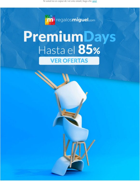  Premium Days en Regalos Miguel - Sintate Premium 