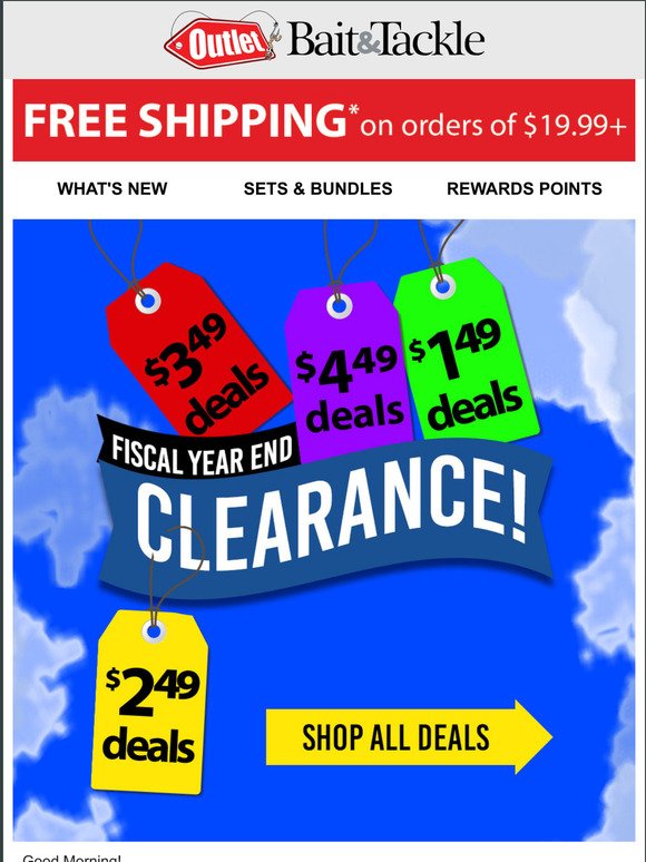 Fiscal Year End Clearance!