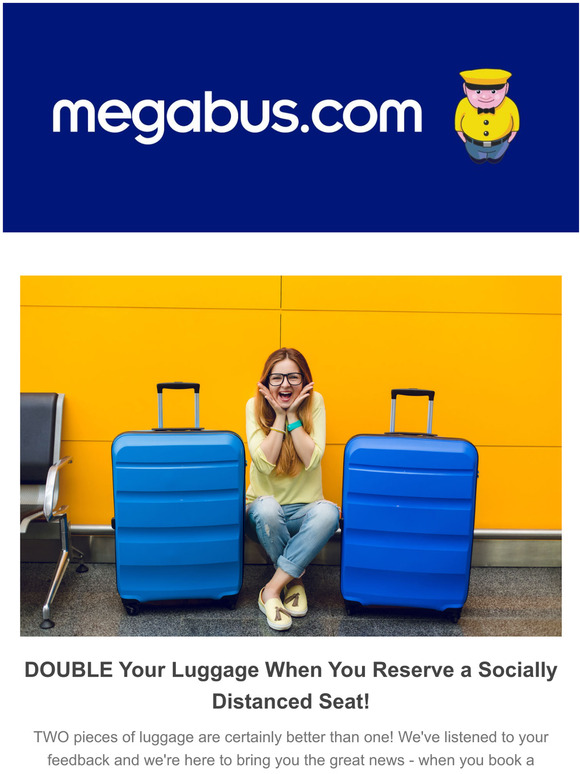 Megabus DOUBLE Your Luggage When You Upgrade to a Socially Distanced