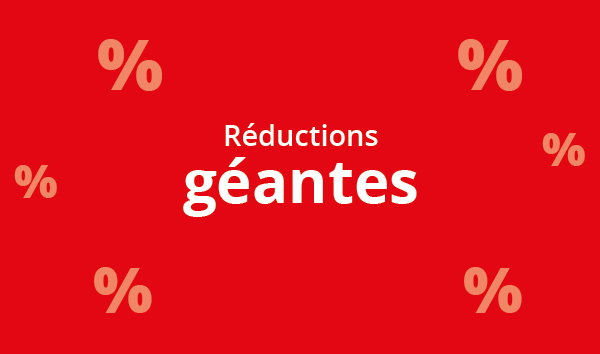 Réductions géantes