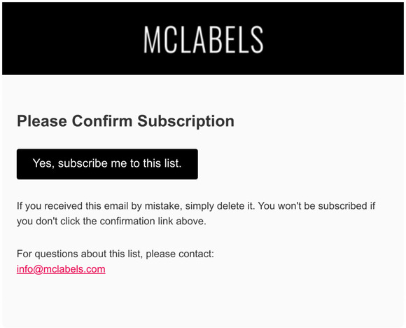 MCLABELS: Please Confirm Subscription