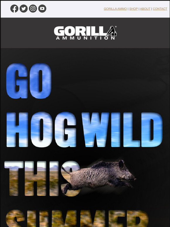 Gorilla Ammunition Hog Days of Summer Milled