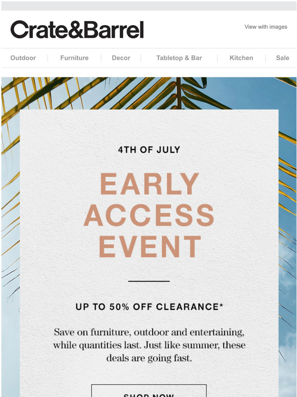 Crate & Barrel EARLY ACCESS 4th of July Event Milled