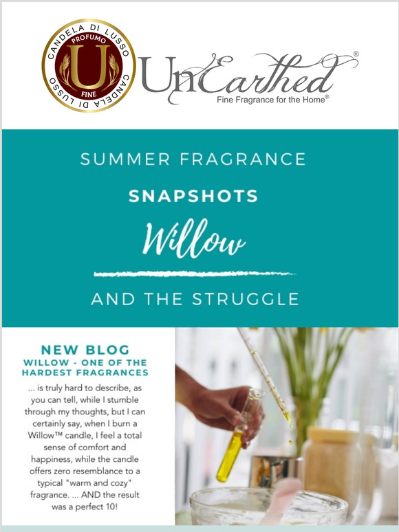 Unearthed by The Candleberry Co. NEW Blog WILLOW A most perfect 10