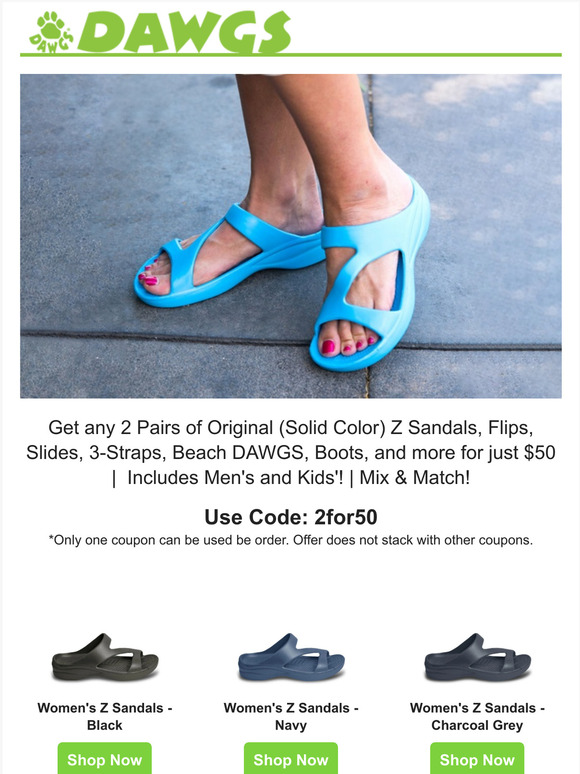 DAWGS: 2 for $50 | ALL Original Z Sandals, Flips, Slides, Beach DAWGS ...