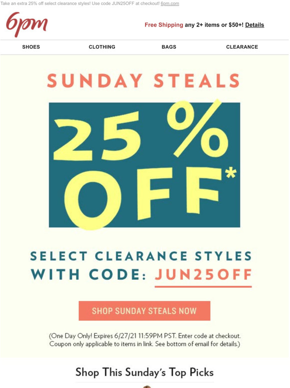 6pm It s a coupon kind of day 25 Off Select Styles Milled