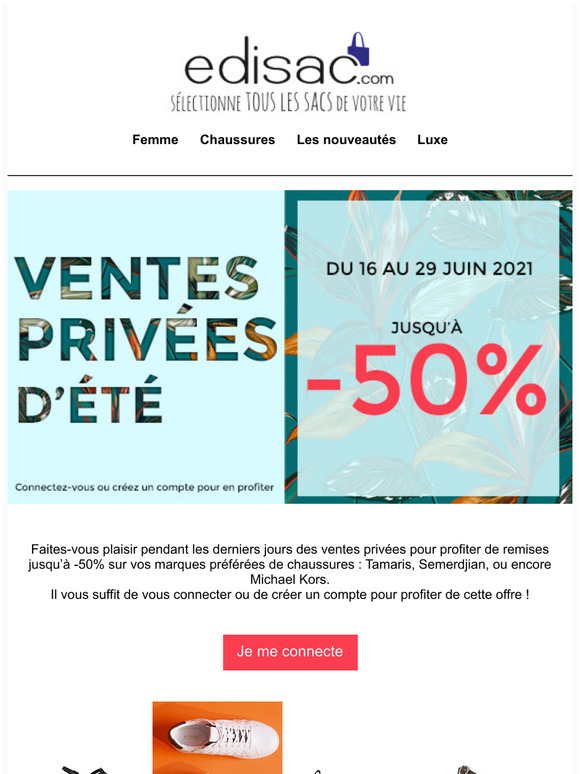 edisac J 3 avant la fin des ventes prives dnichez votre paire