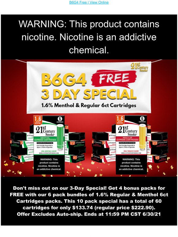 3-Day Special: B6G4 Free