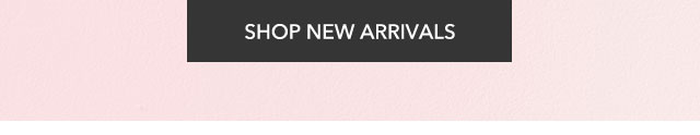 Shop New Arrivals